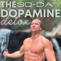 The 90-Day Dopamine Detox